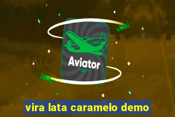 vira lata caramelo demo